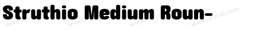 Struthio Medium Roun字体转换